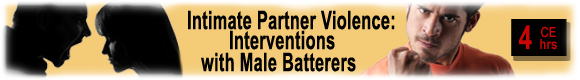 You Made Me Hit You! Interventions with Male Batterers