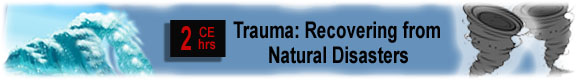 Trauma: Recovering from Natural Disasters 
